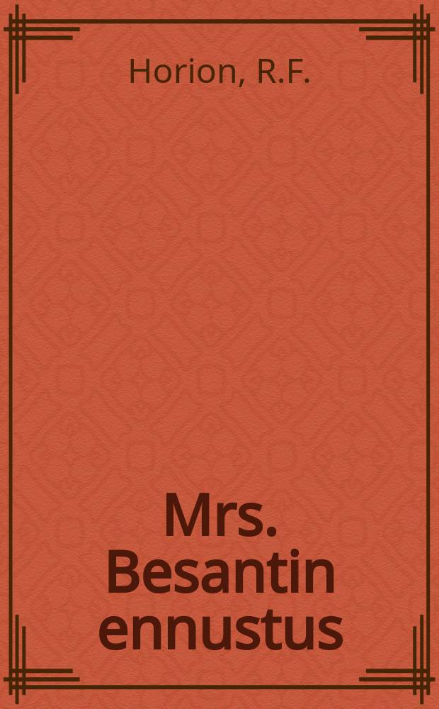 Mrs. Besantin ennustus : Esitelmä Lyndhurst Roadin Kongregationikirkossa sunnuntai-iltana elokuun 6 p:nä 1912 : Suomennos