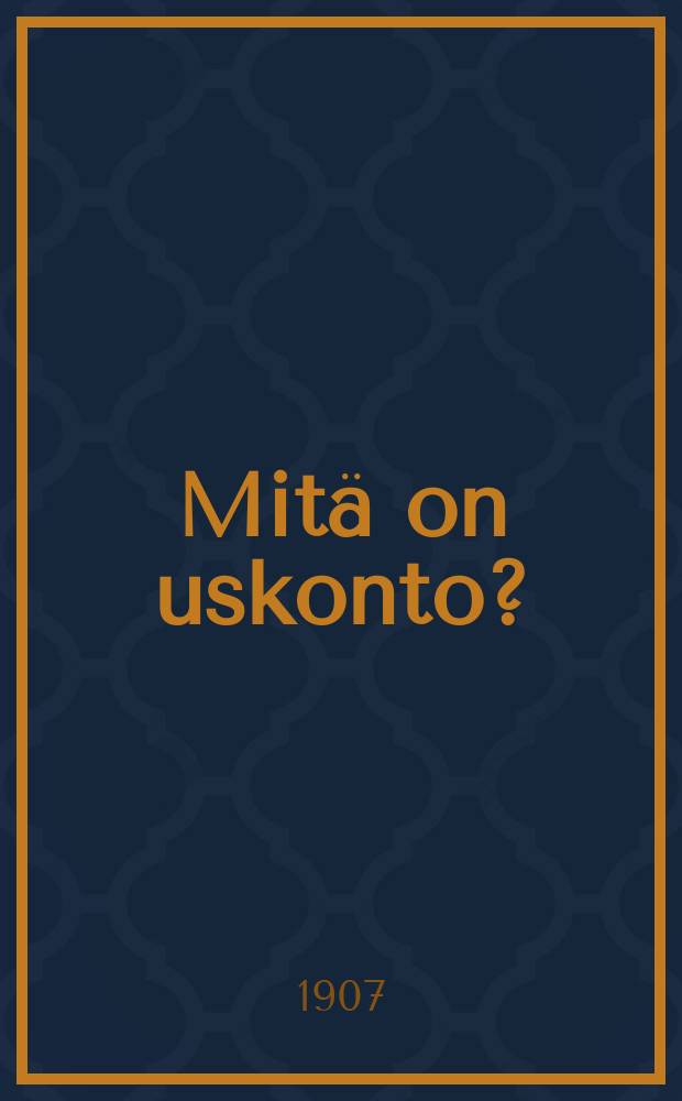 Mitä on uskonto?