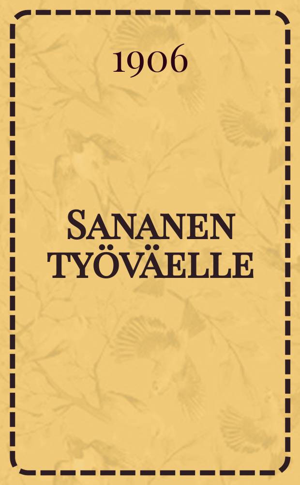 Sananen työväelle