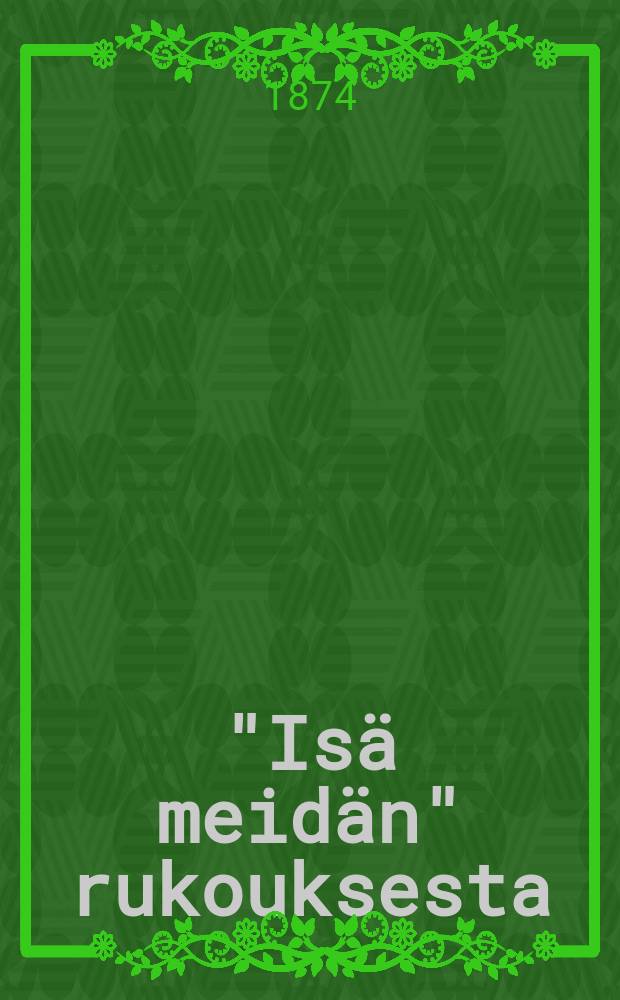 "Isä meidän" rukouksesta