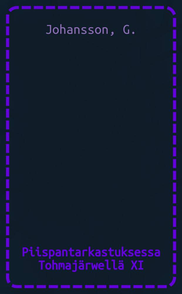 Piispantarkastuksessa Tohmajärwellä XI/ 1891 Puheet