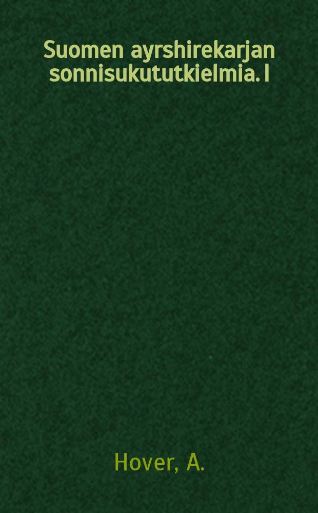 Suomen ayrshirekarjan sonnisukututkielmia. I : Blink-suku