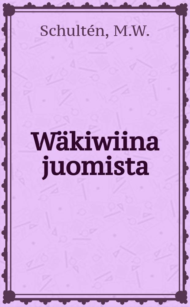 Wäkiwiina juomista