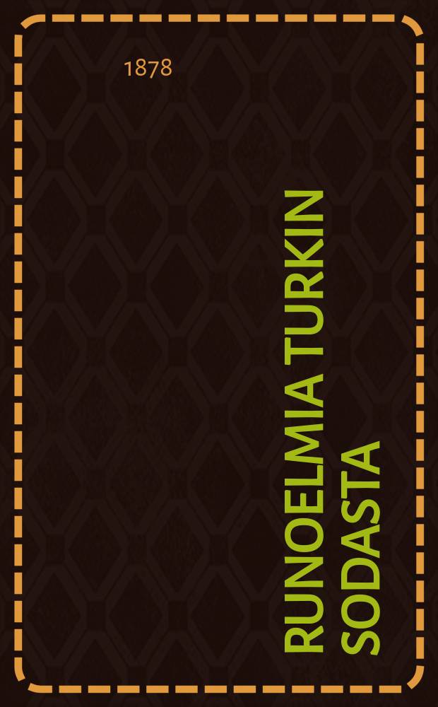 Runoelmia Turkin sodasta : Kenraali Skobelew