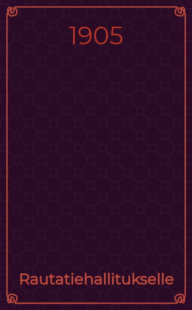 Rautatiehallitukselle : Rautatiel&auml;isten palkkakomitealta