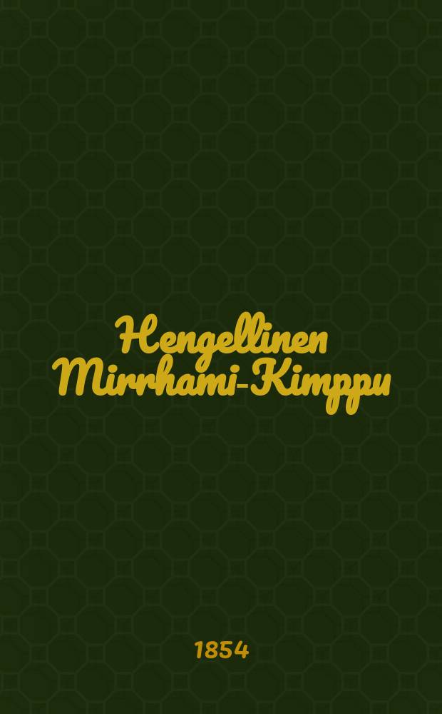 Hengellinen Mirrhami-Kimppu