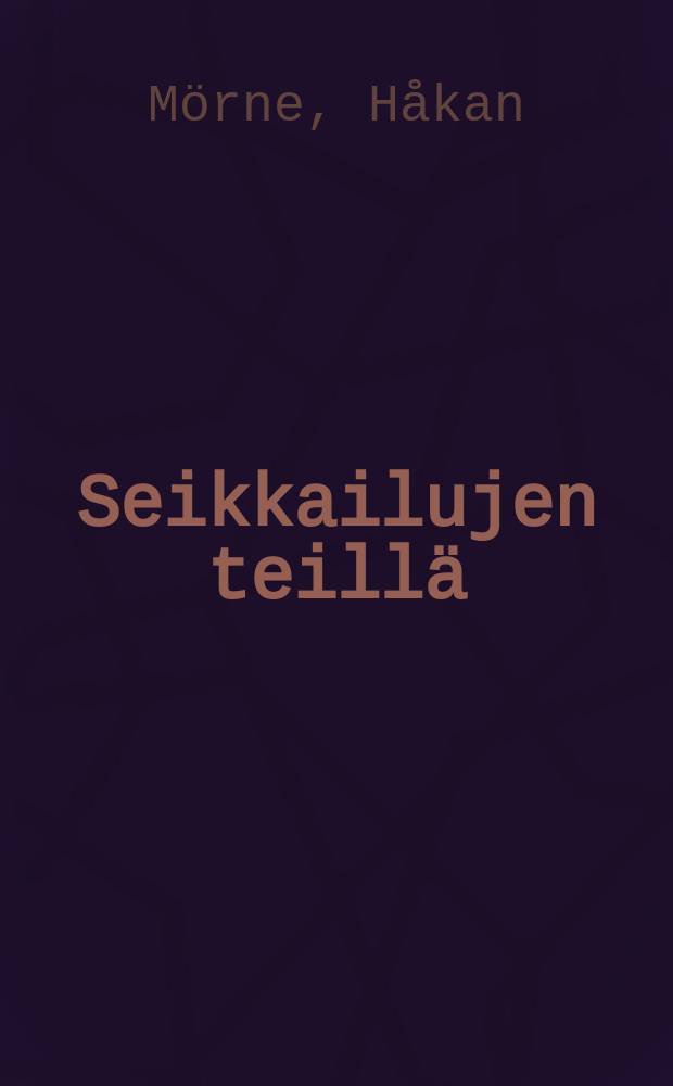 Seikkailujen teillä = На пути приключений