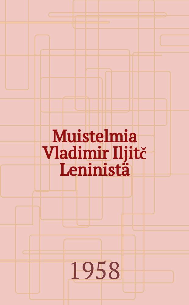 Muistelmia Vladimir Iljitč Leninistä