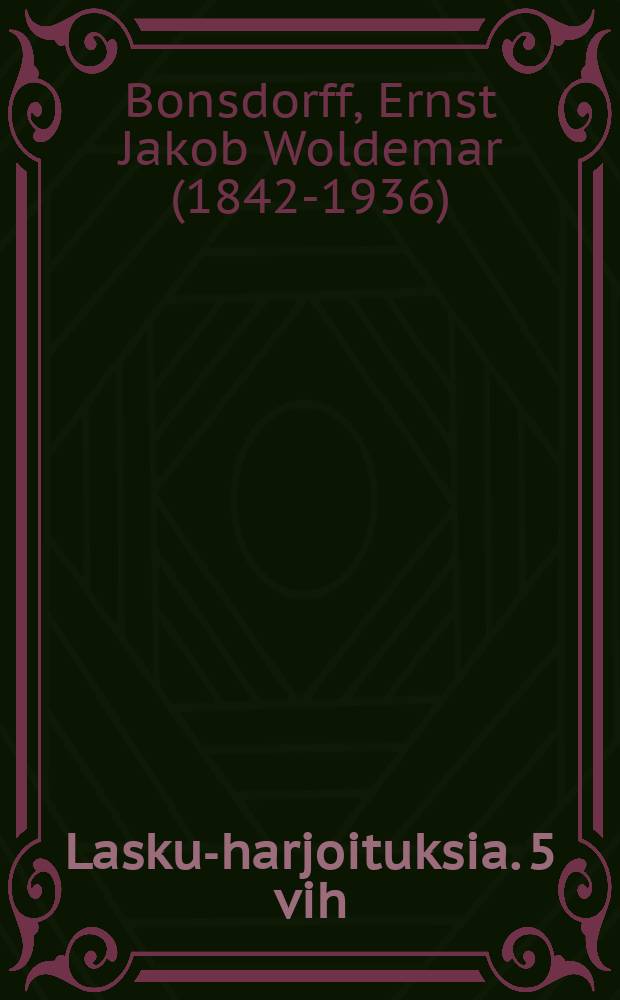 Lasku-harjoituksia. 5 vih