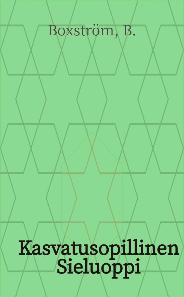 Kasvatusopillinen Sieluoppi