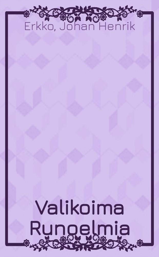 Valikoima Runoelmia