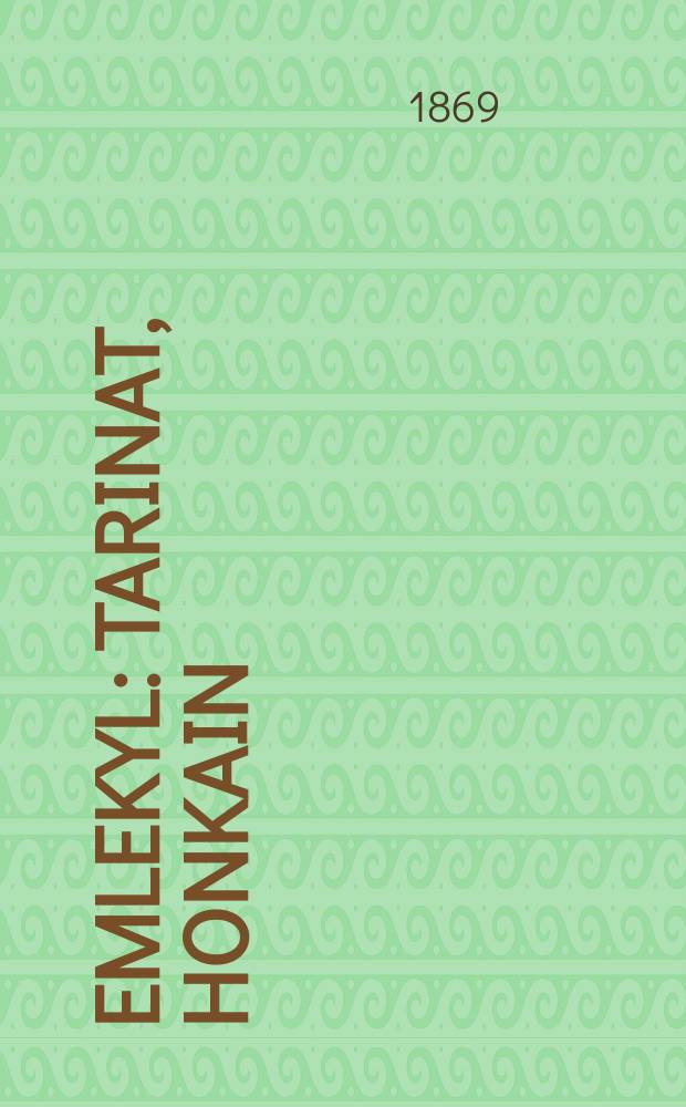 Emlekyl : Tarinat, Honkain