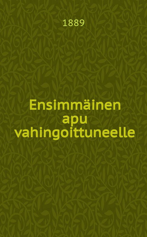 Ensimmäinen apu vahingoittuneelle