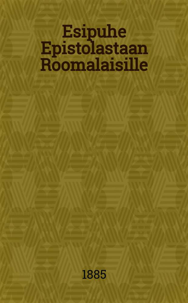 Esipuhe Epistolastaan Roomalaisille