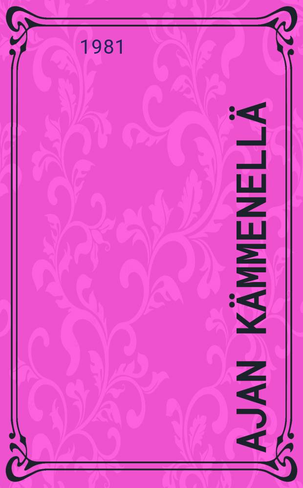 Ajan kämmenellä