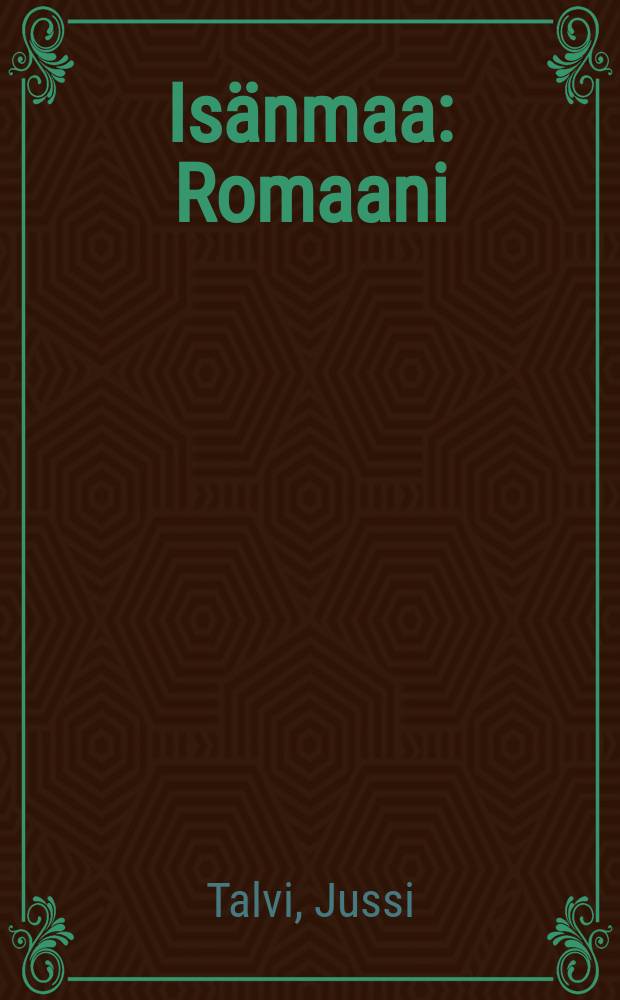 Isänmaa : Romaani