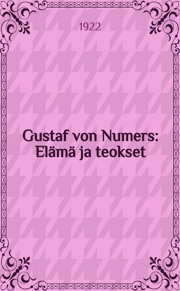 Gustaf von Numers : Elämä ja teokset : Kirjallisuushistoriallinen tutkielma