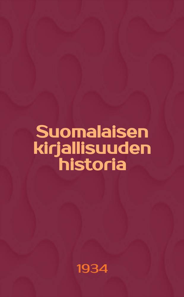 Suomalaisen kirjallisuuden historia : 116 kuvaa,kronologinen taulukkonimihakemisto ja lähdeluettelo = История финской литературы
