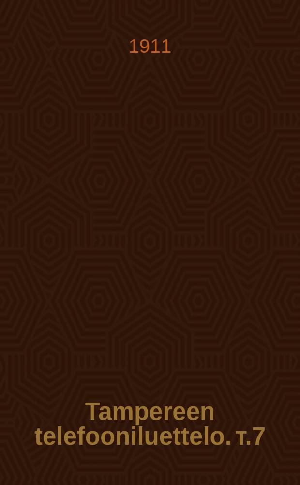 Tampereen telefooniluettelo. т.7 : Joulukuulla