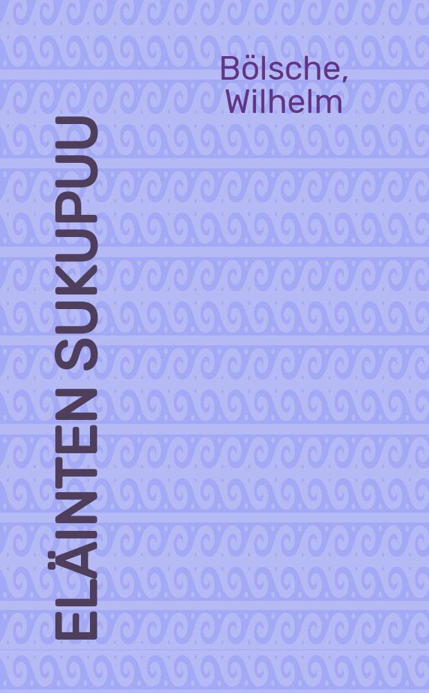 El&auml;inten sukupuu