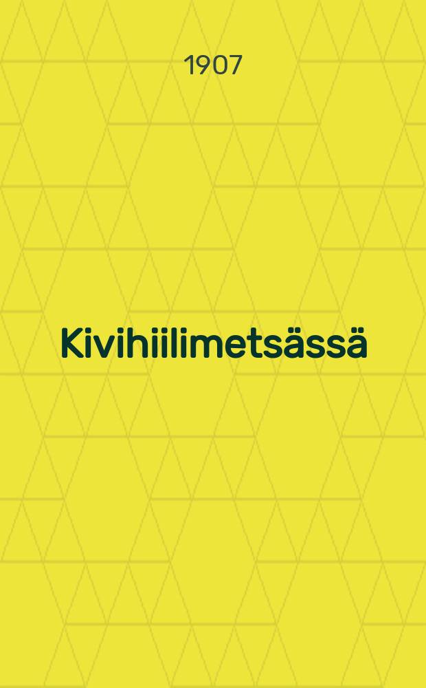 Kivihiilimetsässä