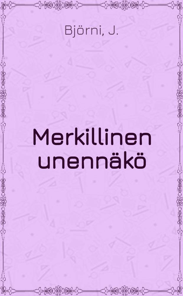 Merkillinen unennäkö
