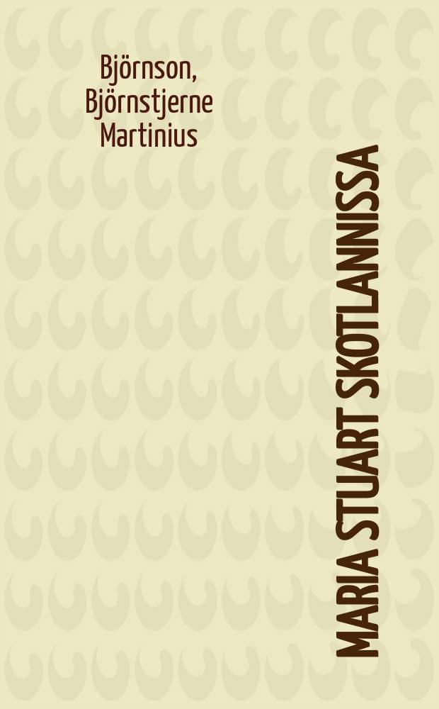 Maria Stuart Skotlannissa