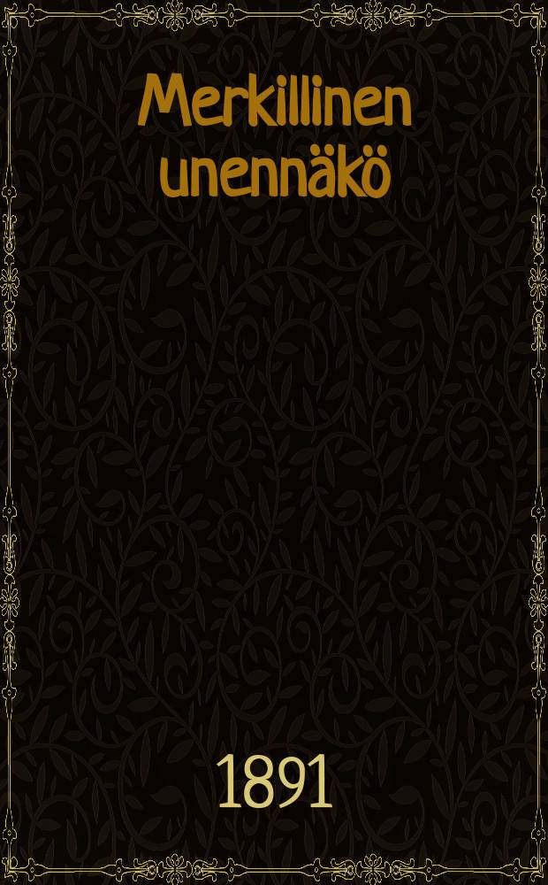 Merkillinen unennäkö