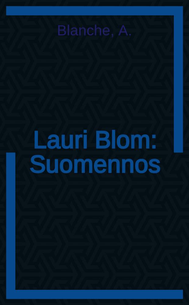 Lauri Blom : Suomennos