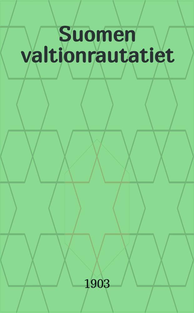 Suomen valtionrautatiet : Aikatulu N:o54-87. 66 : Junille 1p:st&auml; toukok.(18p:st&auml;huntik).1903 toistaiseksi
