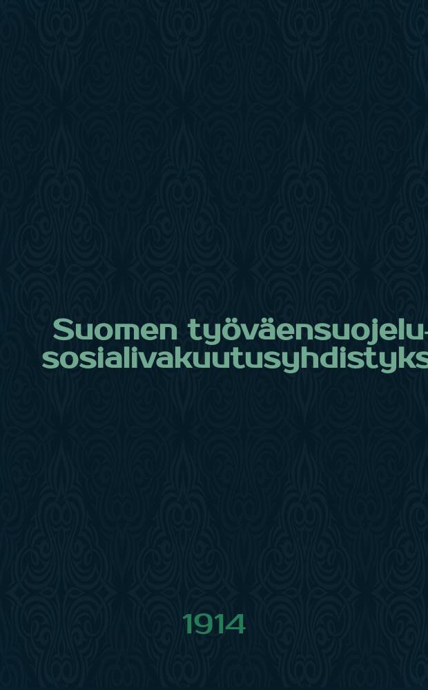 Suomen työväensuojelus- ja sosialivakuutusyhdistyksen : Kertomus vuodelta 1913. Nid.3 : Genetin työttömyyskongressi syyskuun 5-6p. 1913
