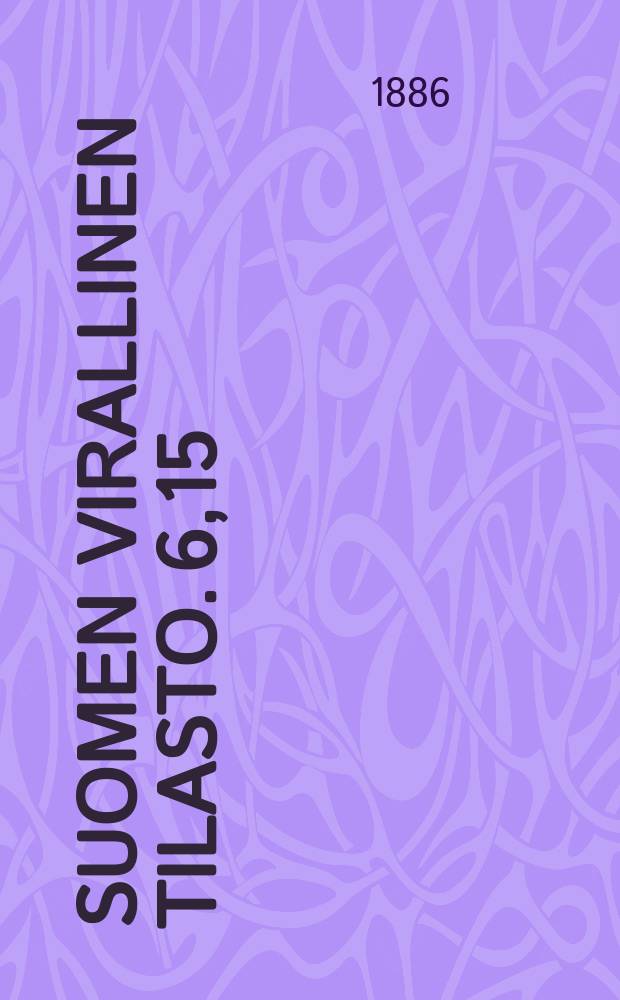 Suomen virallinen tilasto. 6,15 : V&auml;kiluvun tilastoa