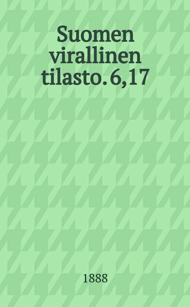 Suomen virallinen tilasto. 6,17 : Väkiluvun tilastoa