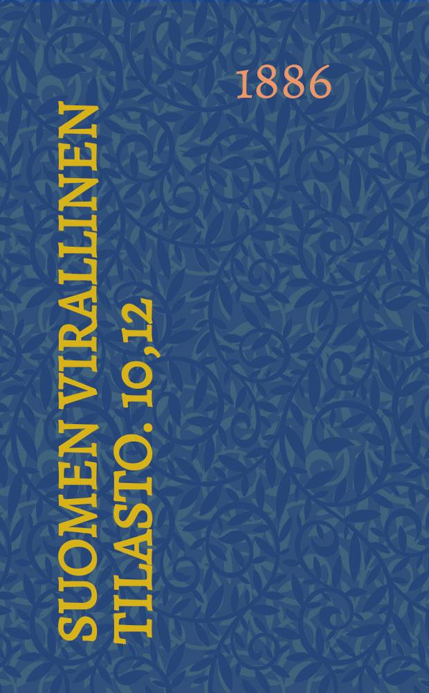 Suomen virallinen tilasto. 10,12 : Suomenmaan kansanopetuksen tilasto