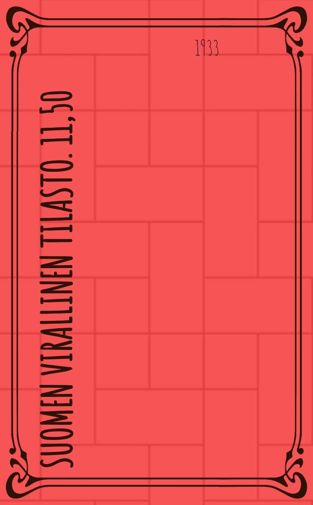 Suomen virallinen tilasto. 11,50 : Lääkintös