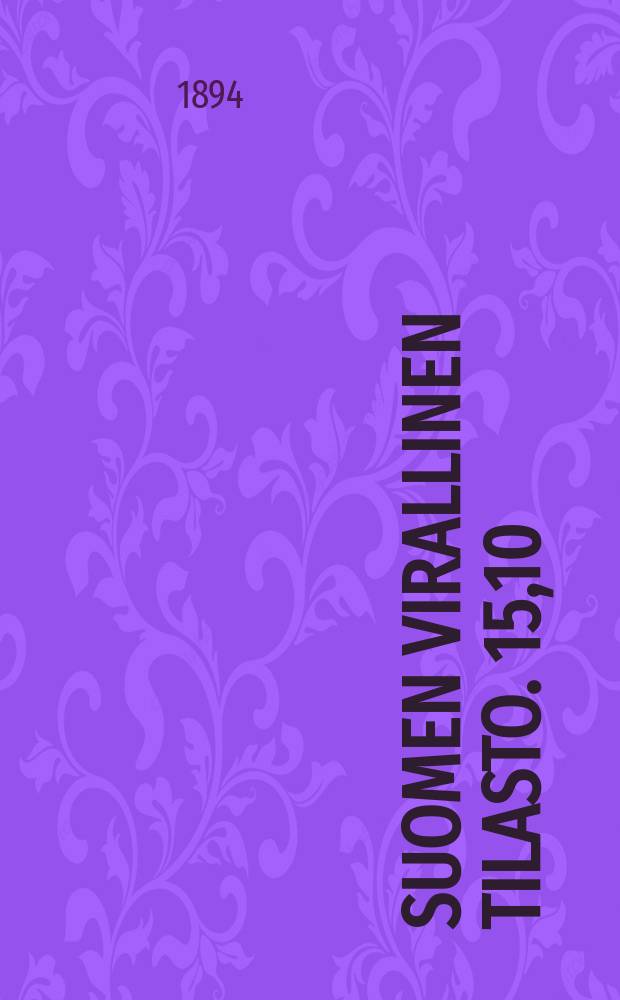 Suomen virallinen tilasto. 15,10 : Luotsi-ja majakkalaitos