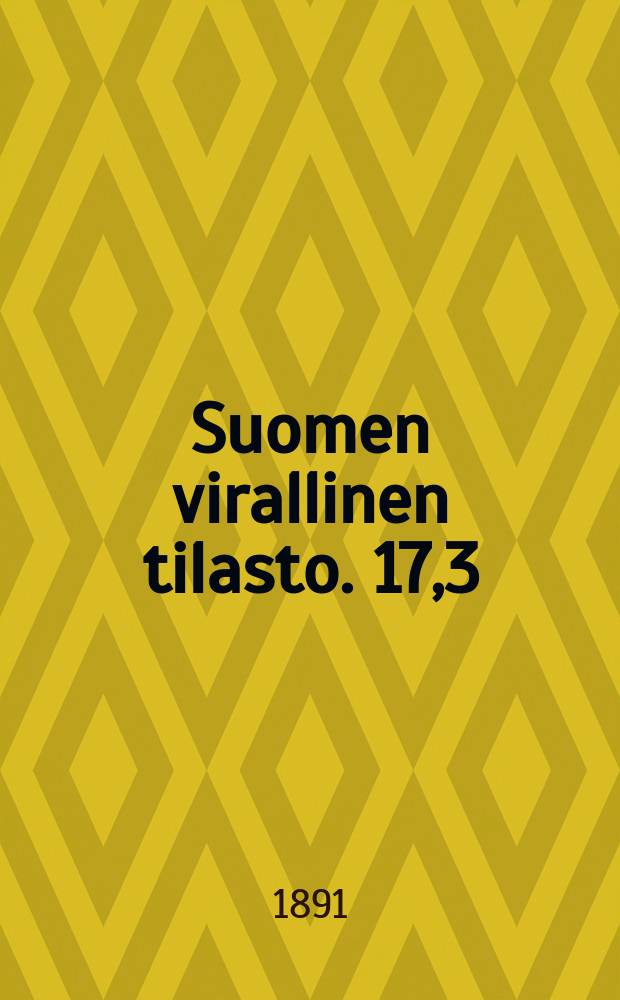 Suomen virallinen tilasto. 17,3 : Kruununmetsöt