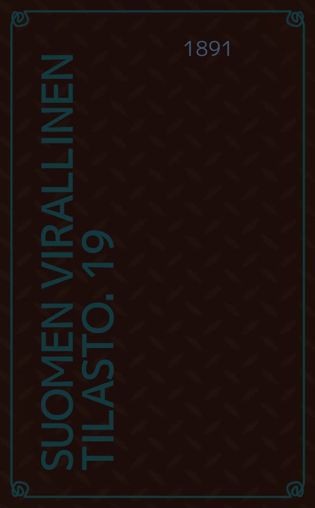 Suomen virallinen tilasto. 19 : Tie-ja vesirakennukset