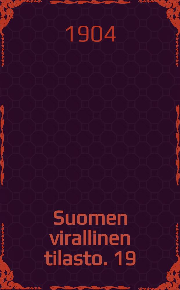 Suomen virallinen tilasto. 19 : Tie-ja vesirakennukset