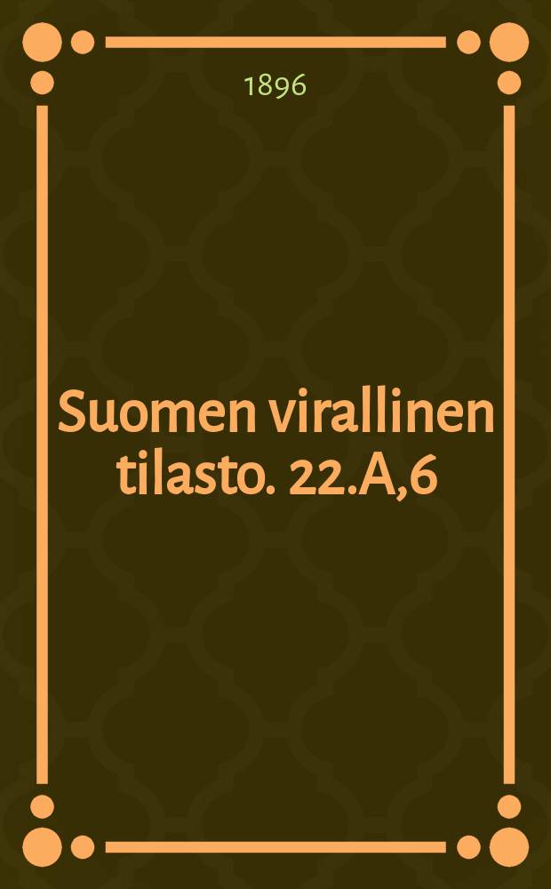 Suomen virallinen tilasto. 22.A,6 : Vakuutusolot
