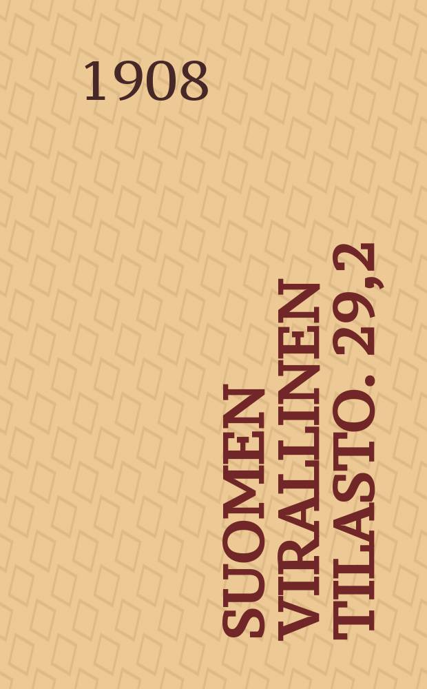 Suomen virallinen tilasto. 29,2 : Vaalitilasto