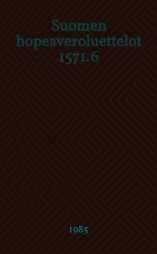Suomen hopeaveroluettelot 1571. 6 : Pohjanmaa