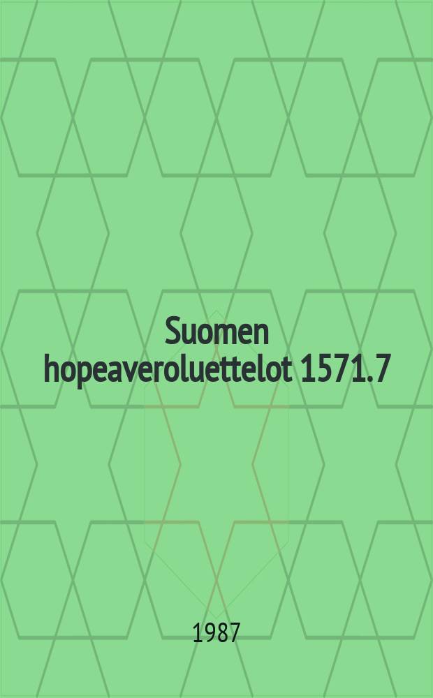 Suomen hopeaveroluettelot 1571. 7 : Karjala