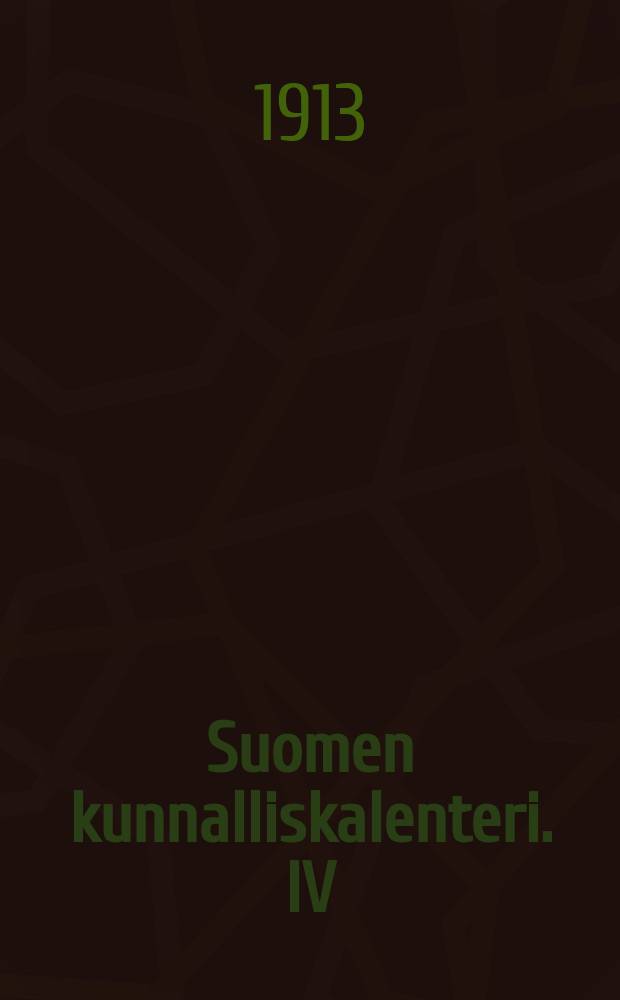 Suomen kunnalliskalenteri. IV : Viipurin lääni