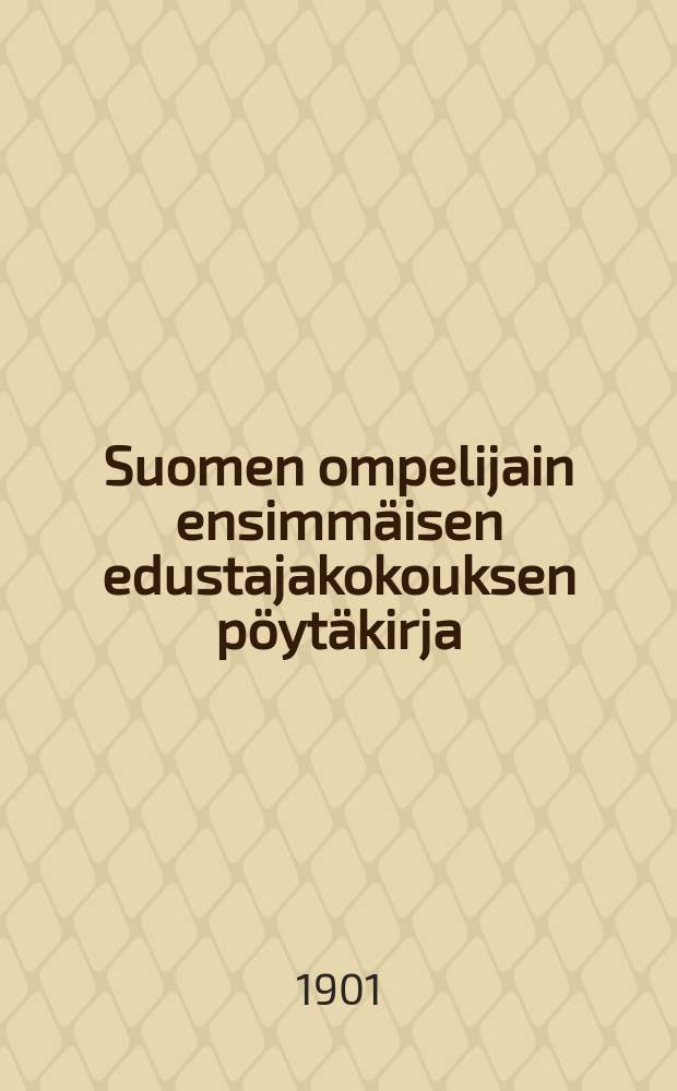 Suomen ompelijain ensimmäisen edustajakokouksen pöytäkirja : Tampereella 20-21 päivänä elokuuta 1901 = Протокол первого съезда Финляндских швейников