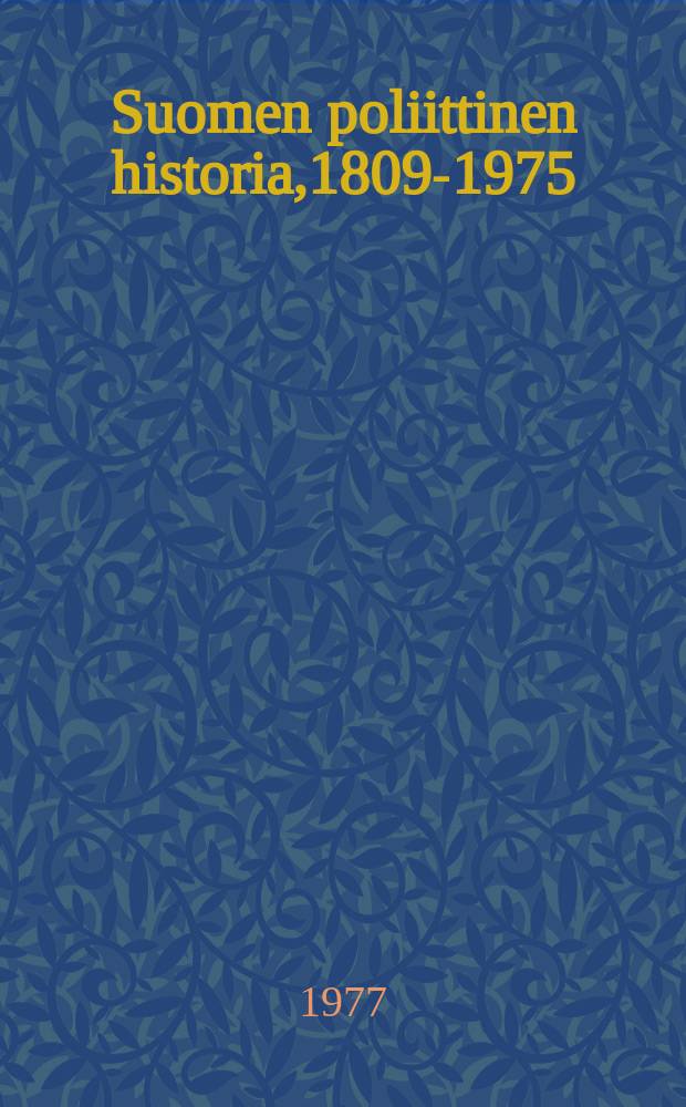 Suomen poliittinen historia,1809-1975