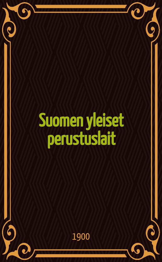 Suomen yleiset perustuslait = Конституция Финляндии