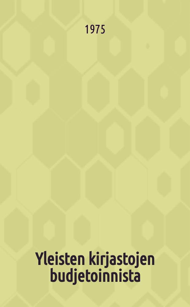 Yleisten kirjastojen budjetoinnista