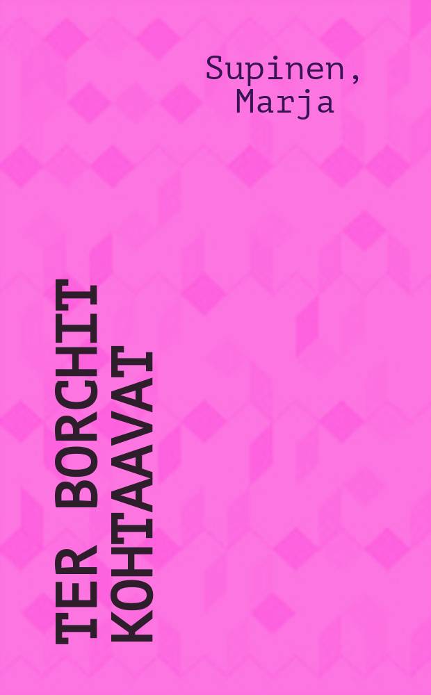 Ter Borchit kohtaavat = The Ter Borchs meet again : N&auml;yteely,Ulkomaisen taiteen museo Sinebrychoff,Helsinki,8.11 - 31.12.1995 : Luetetelo