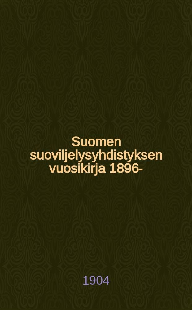 Suomen suoviljelysyhdistyksen vuosikirja 1896- : Vuosikirja 1904